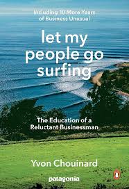 Let My People Go Surfing: The Education of a Reluctant Businessman cover